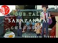 Dub Talk 175: Sarazanmai