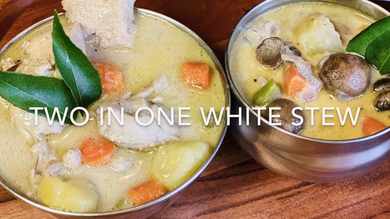 Two in One White Stew Veg and Chicken Stew Easy White Stew YouTube