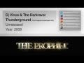 Dj vince  the darkraver thunderground prophet  darkraver rmx 2008 unreleased