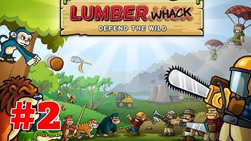 Lumberwhack Defend the Wild TD - Tower & Castle Defense GamePlay #2