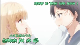 [Lyrics AMV] Otonari no Tenshi-sama  ED 1|Full『Chiisana Koi no Uta - Manaka Iwami』@SakuraRuiLyrics