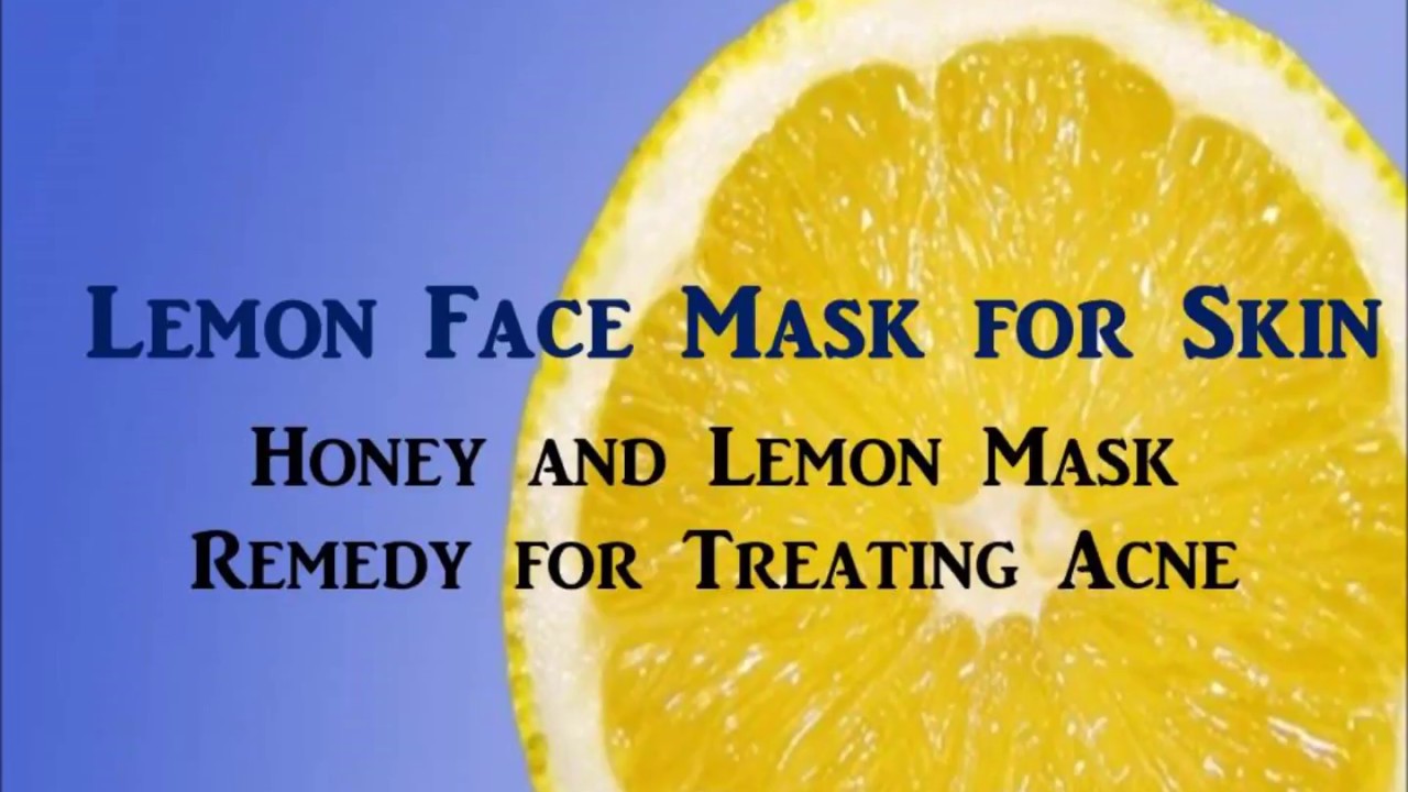Use Lemon and Honey Face Mask everyday YouTube
