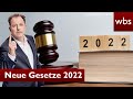 Neue Gesetze 2022 - 10 Dinge, die sich ändern | Anwalt Christian Solmecke