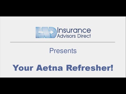 Your Aetna Refresher!