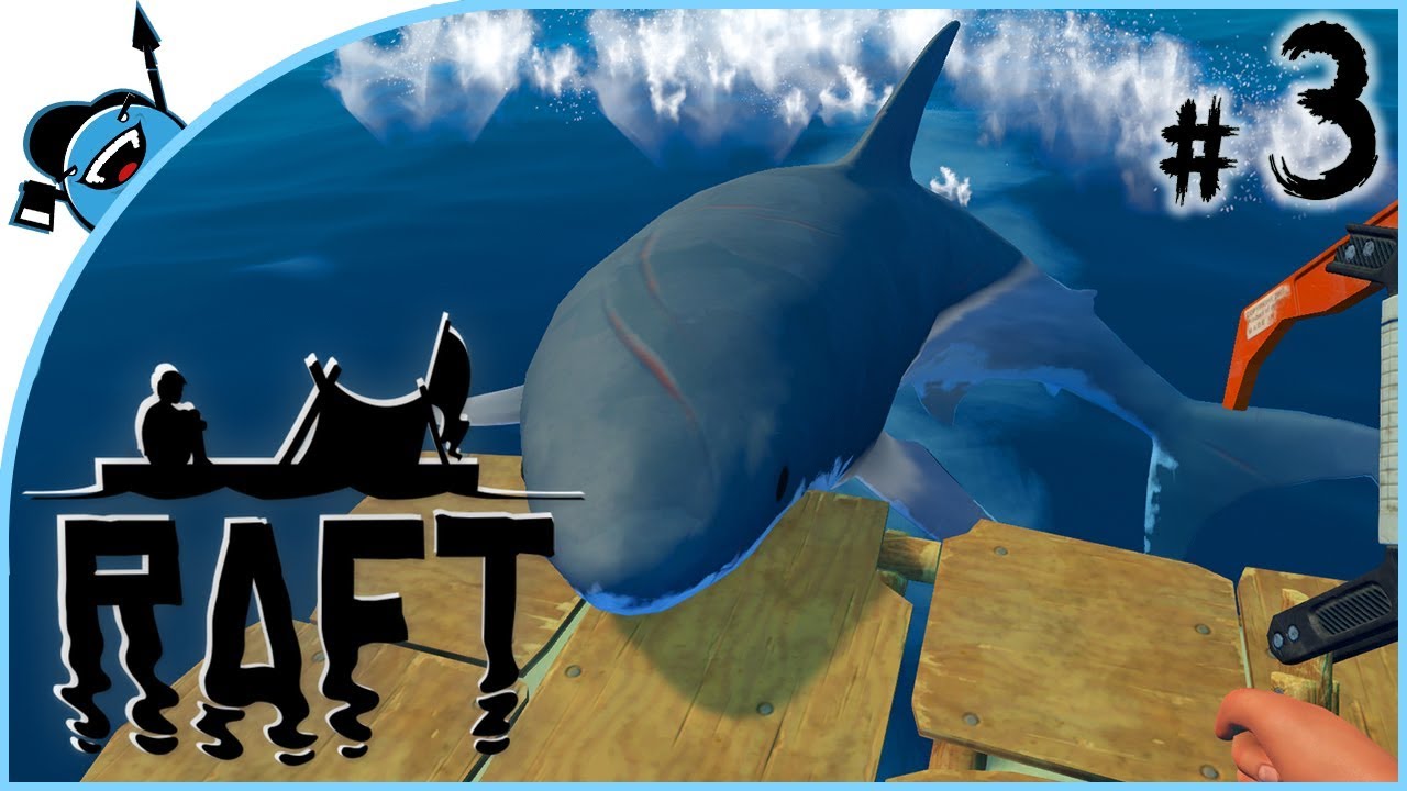 RAFT #3 ON POURFEND DU REQUIN ET DES MOUETTES, GROS PVE - YouTube