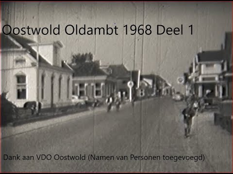 Oostwold Oldambt 1968 Dorpsfilm Deel 3