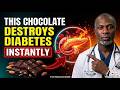 5 Chocolates That Lower Blood Sugar &amp; Fix Insulin Resistance (Type 2 Diabetes)
