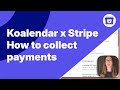 How to collect payments in Koalendar using Stripe (step-by-step)