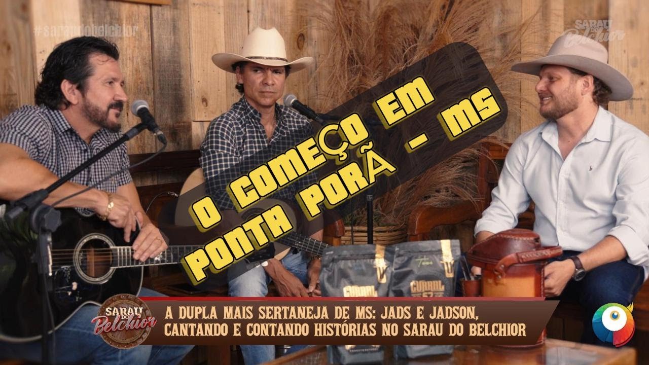 Jads & Jadson no Programa Sarau do Belchior!