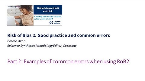Part 2: Examples of common errors when using RoB2