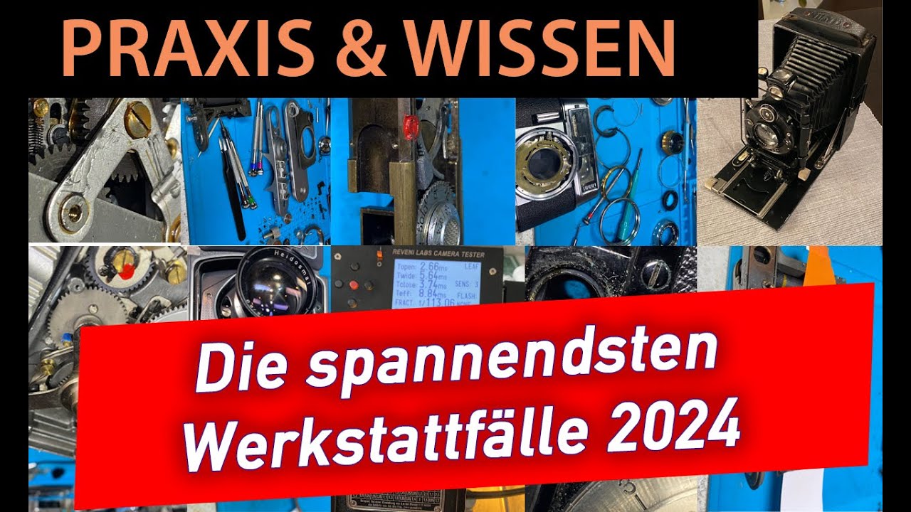 Analoge Fotografie - Die spannendsten Fälle aus der Werkstatt - CLA und Reparatur