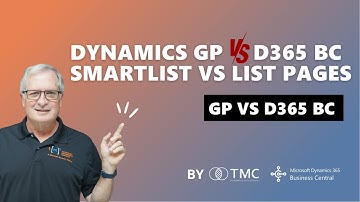 How to use Dynamics 365 Business Central Lists vs Dynamics GP SmartList