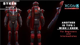 Xcom2 Guide: Another 10 Tips & Tricks I wish I knew when starting Xcom2