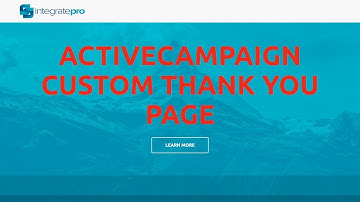 ActiveCampaign Custom Thank You Page