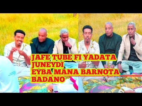 Jaffe Tube Fi Yadata Juneydi Eyba Mana Barumsa Badanno Chanela Kenya Subscribe Like Sher Godha