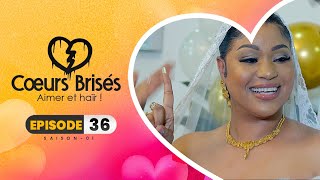 COEURS BRISÉS - Saison 1 - Episode 36 **VOSTFR**