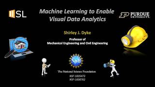 Damage Assessment and Classification Talk 1: Machine Learning to Enable Visual Data Analytics
