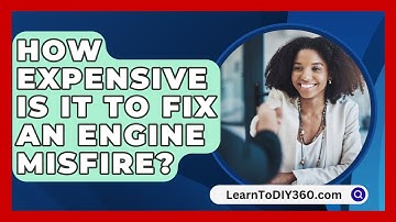 How Expensive Is It To Fix An Engine Misfire? - LearnToDIY360.com
