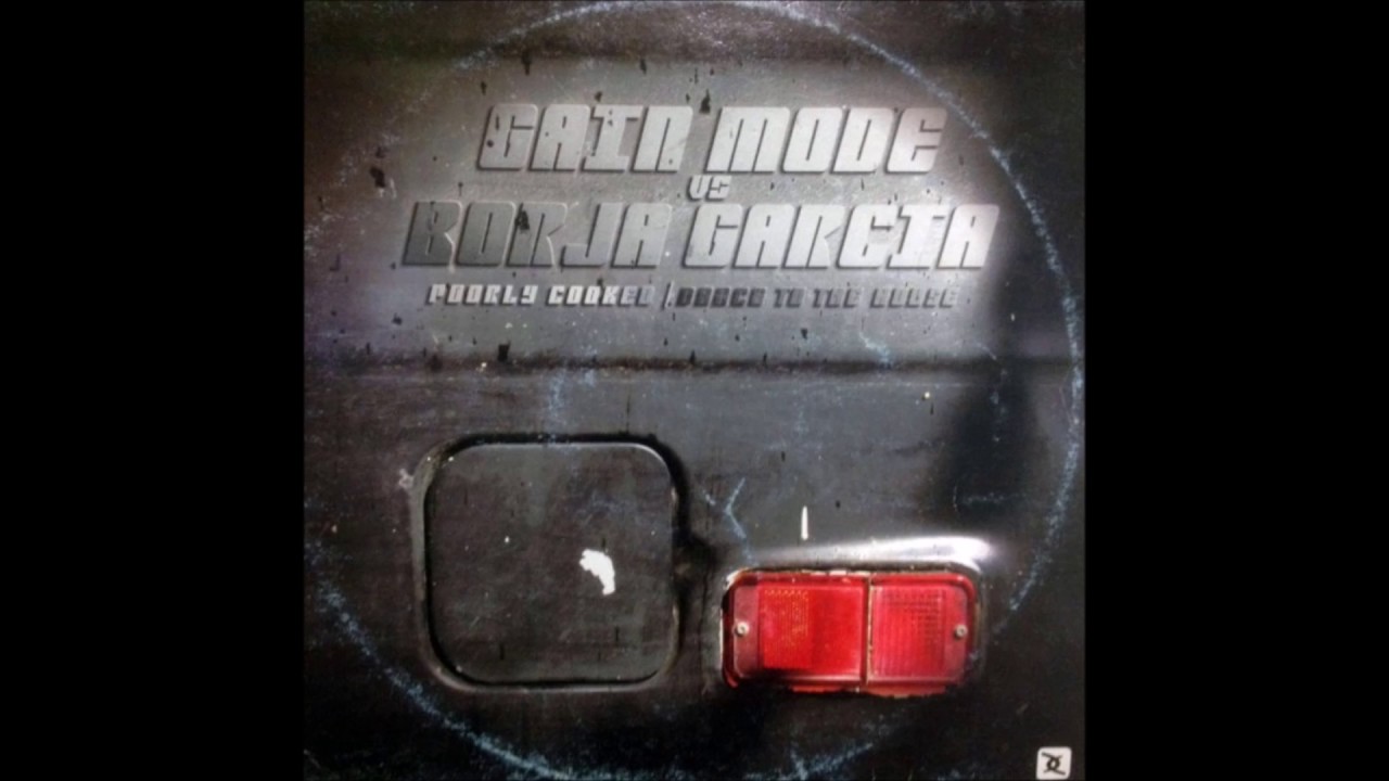 Gain Mode Vs. Borja Garcia - Poorly Cooked (2005)