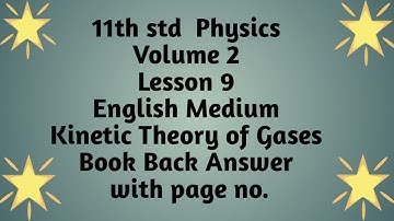 11thstd Physics| volume2|chapter9|english medium|kinetic theory of gasesbook back answer with pageno
