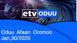 Oduu Afaan Oromoo Jan,30/2020 |etv