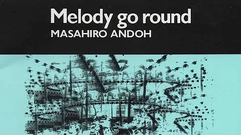 Masahiro Andoh - Melody Go Round (1990) FULL ALBUM...