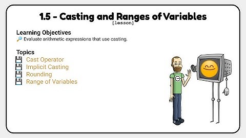 1.5 - Casting and Ranges of Variables