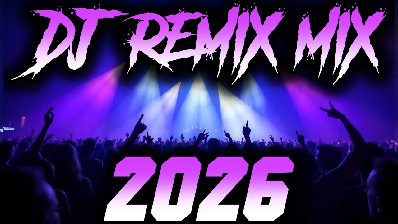 Music Refix DJ REMIX 2026 – Disco Remix Nonstop New Songs | Club Music 2025 - YouTube