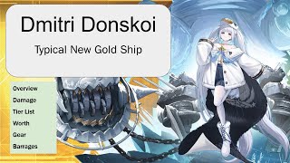 [PR8] Dmitri Donskoi - Typical New Gold Ship | Azur Lane