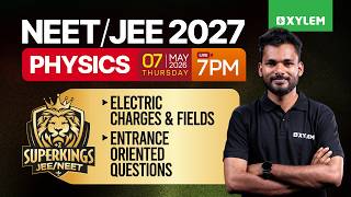 NEET/JEE 2027 Physics | Electric Charges &amp; Fields - Entrance Oriented Question