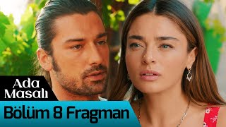 Ada Masalı 8. Bölüm Fragman