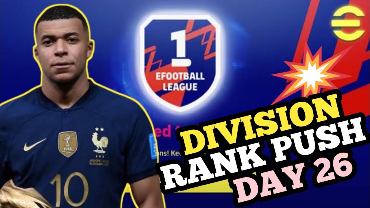 EFOOTBALL DIVISION RANK PUSH DAY 26 - YouTube