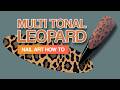 Sleek Multi Tonal Leopard 🐆🖤 | Nail Art How To!