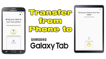 How to transfer data from Samsung phone to Samsung tablet