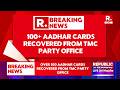 BREAKING: Massive Aadhaar Card Seizure At TMC Office In Kolkata’s Bidhannagar | Probe Underway