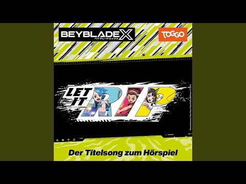 Let It Rip (Der Titelsong zum Hörspiel)