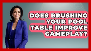 Does Brushing Your Pool Table Improve Gameplay? - Billiards Hustlers