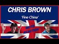 Chris Brown - Fine China (REACTION)