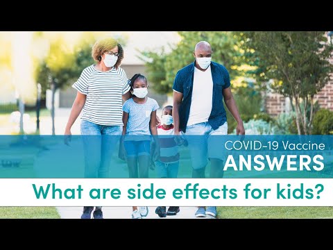 COVID-19 Vaccine Q&A – What Side Effects Do Children Have?