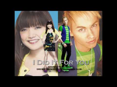Charice Feat. Drew Ryan Scott - I Did It For You
