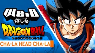 Dragon Ball Z: Cha-La Head Cha-La | FULL ENGLISH VER. Cover by We.B chords