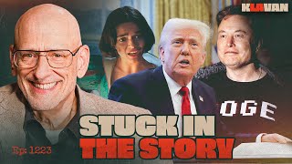 Ep. 1223 - Stuck in the Story