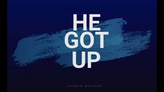 He got up - VaShawn Mitchell