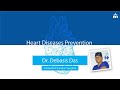 How can you prevent heart diseases  dr debasis das