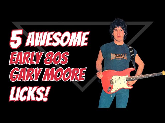 Master 5 EPIC Early 80s Gary Moore Licks! - #MasterThatLick! class=