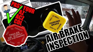 Air Brake Inspection Truck/Tractor/ Trailer POV | Pass your AZ, ACZ, CDL MELT Program Schedule 1