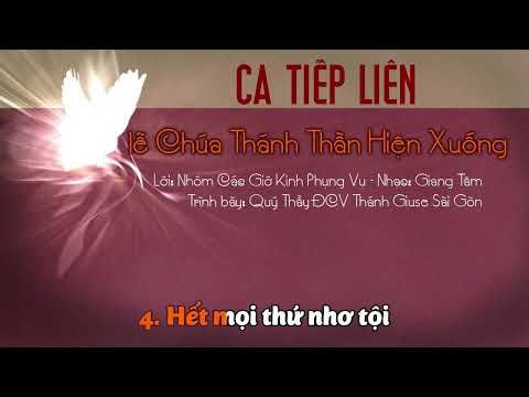 Video Ca tiếp liên Lễ Chúa Thánh Thần Hiện Xuống (nhạc:... - youtube
