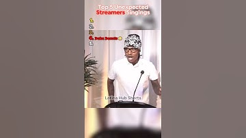 Top 5 Unexpected Streamers Singing Moments😳