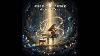 Karanlıkta umut (Hope in the darkness) İnstrumental