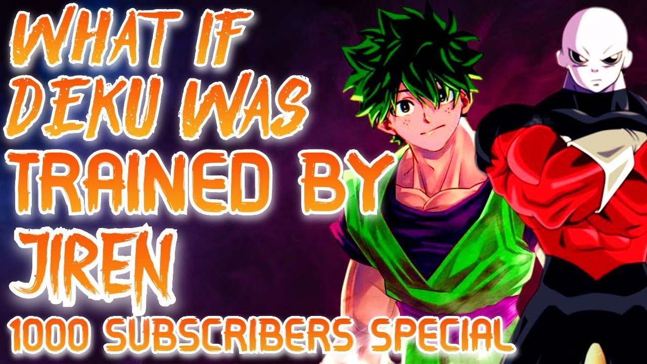 What if Deku was Trained by Jiren | 1K Special | Movie